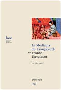 La medicina dei Longobardi - Franco Fornasaro - copertina