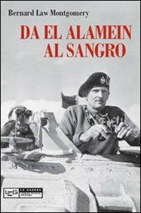 Da El Alamein al Sangro - Bernard Law Montgomery - copertina
