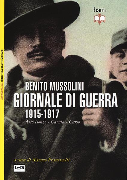 Giornale di guerra. 1915-1917 - Benito Mussolini - copertina
