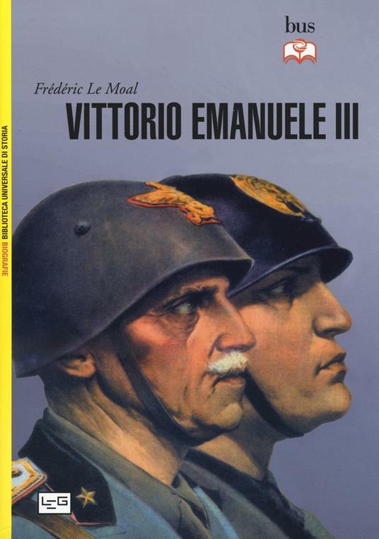 Vittorio Emanuele III - Frédéric Le Moal - copertina
