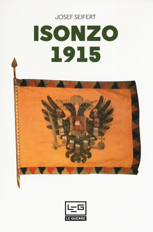 Isonzo 1915 - Josef L. Seifert - copertina