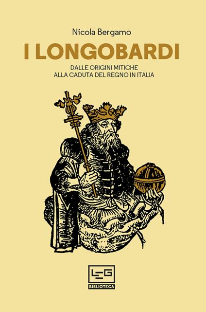 I Longobardi. Dalle origini mitiche alla caduta del regno in Italia - Nicola Bergamo - ebook