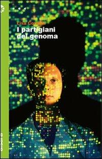 I partigiani del genoma - Lisa Corimbi - copertina