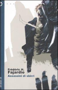 Assassini di sbirri - Frédéric H. Fajardie - copertina