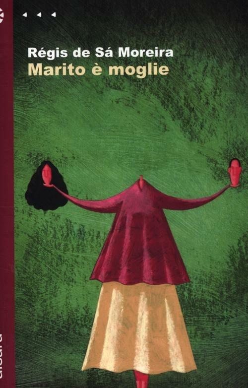 Marito è moglie - Régis de Sà Moreira - copertina