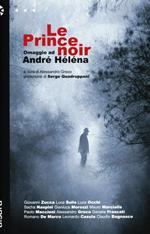 Le prince noir. Omaggio a André Héléna
