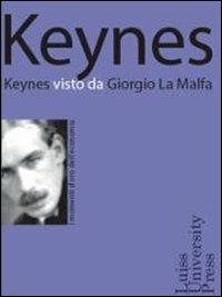 Keynes visto da Giorgio La Malfa - Giorgio La Malfa - copertina