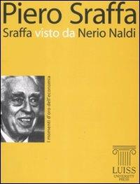 Sraffa visto da Nerio Naldi - Piero Sraffa - copertina