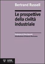 Le prospettive della civiltà industriale