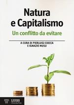 Natura e capitalismo. Un conflitto da evitare