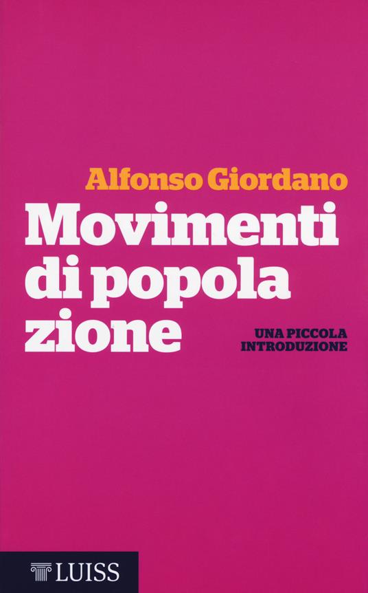 Movimenti di popolazione. Una piccola introduzione - Alfonso Giordano - copertina