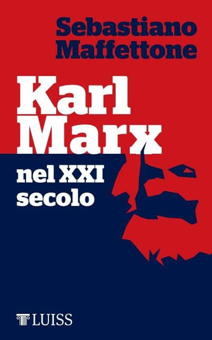 Karl Marx nel XXI secolo - Sebastiano Maffettone - ebook
