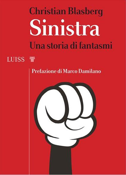 Sinistra. Una storia di fantasmi - Christian Blasberg - ebook