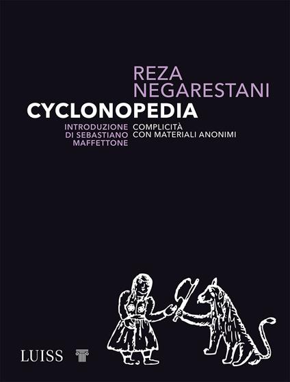 Cyclonopedia. Complicità con materiali anonimi - Reza Negarestani - copertina