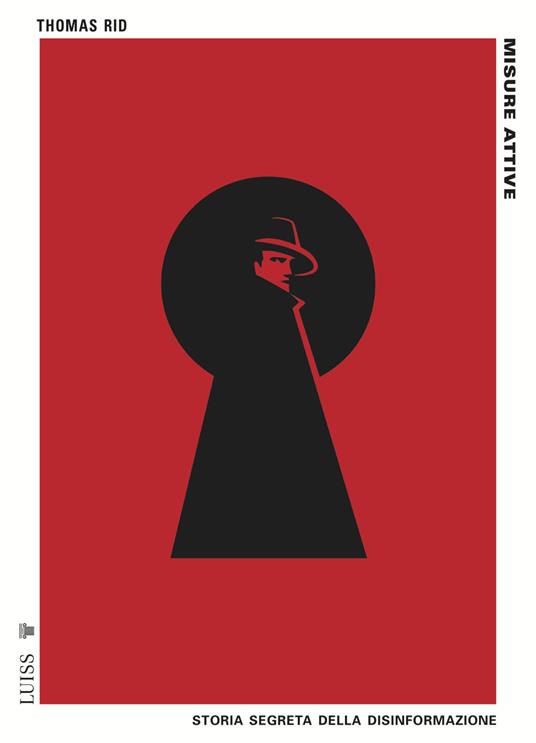 Misure attive. Storia segreta della disinformazione - Thomas Rid - copertina
