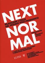 Next normal. Rilanciare l'Italia nel mondo post-pandemico