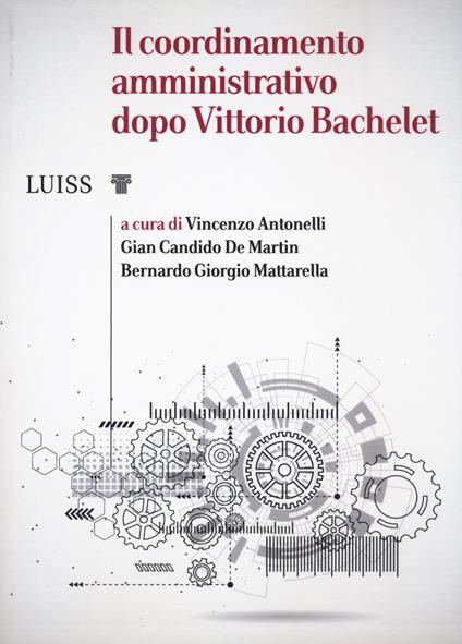 Il coordinamento amministrativo dopo Vittorio Bachelet - copertina