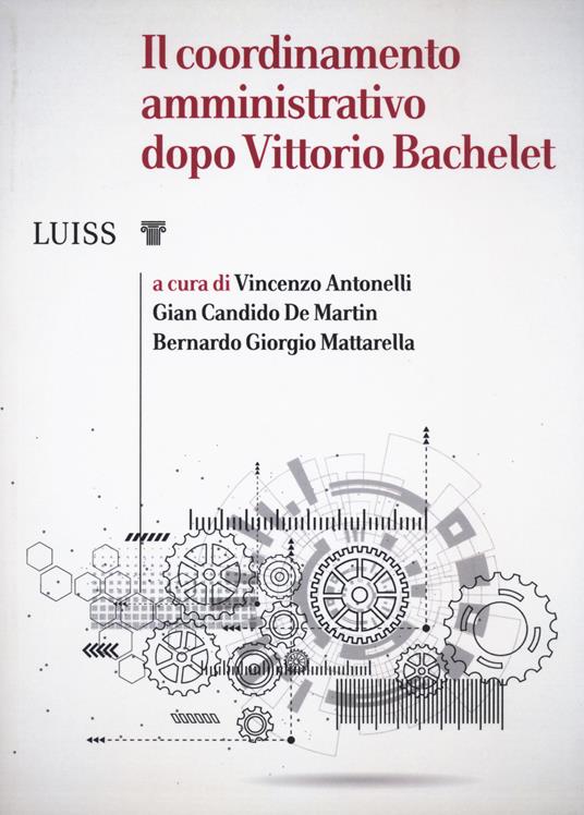 Il coordinamento amministrativo dopo Vittorio Bachelet - copertina
