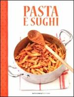 Pasta e sughi