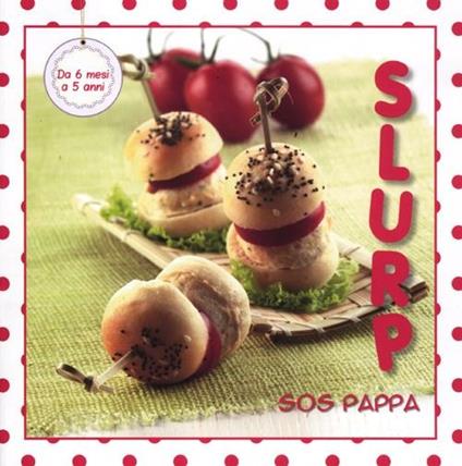 Slurp. Sos pappa - copertina