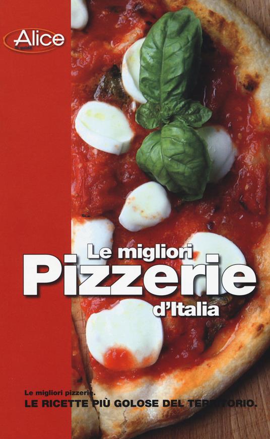 Le migliori pizzerie d'Italia - copertina