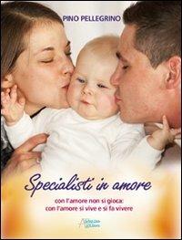 Specialisti in amore - Pino Pellegrino - copertina