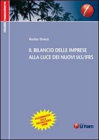 Il bilancio delle imprese alla luce dei nuovi IAS/IFRS - Rosita Donzì - copertina