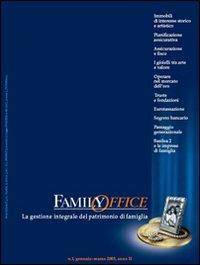 Family office (2005). Vol. 1: Immobili di interesse storico ed artistico detenuti da persone fisiche. - copertina