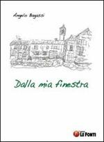 Dalla mia finestra