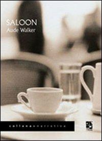 Saloon - Aude Walker - copertina