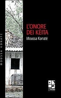 L' onore dei Kéita - Moussa Konaté - copertina