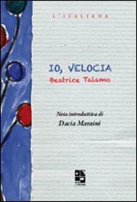 Io, velocia - Beatrice Talamo - copertina