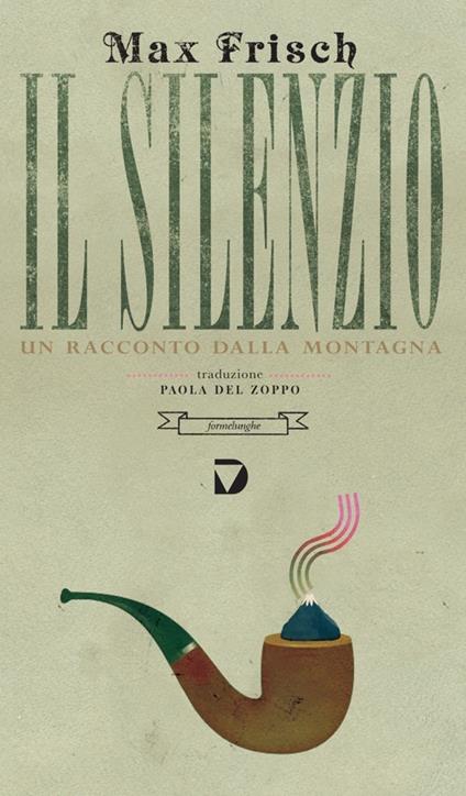 Il silenzio. Un racconto dalla montagna - Max Frisch - copertina