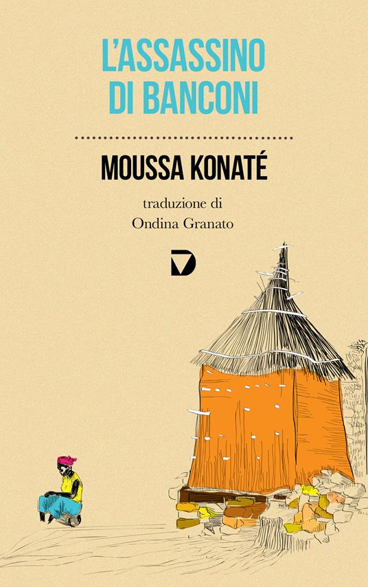 L' assassino di Banconi - Moussa Konaté,Ondina Granato - ebook