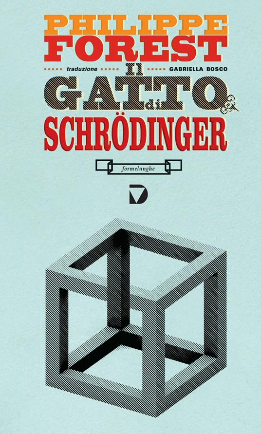 Il gatto di Schrödinger - Philippe Forest - copertina