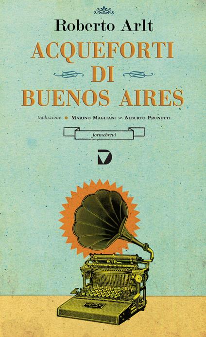 Acqueforti di Buenos Aires - Roberto Arlt - copertina