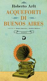 Acqueforti di Buenos Aires