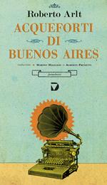 Acqueforti di Buenos Aires