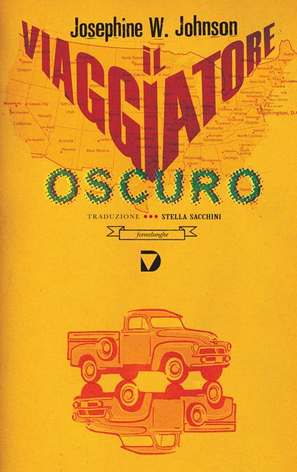 Il viaggiatore oscuro - Josephine W. Johnson - copertina