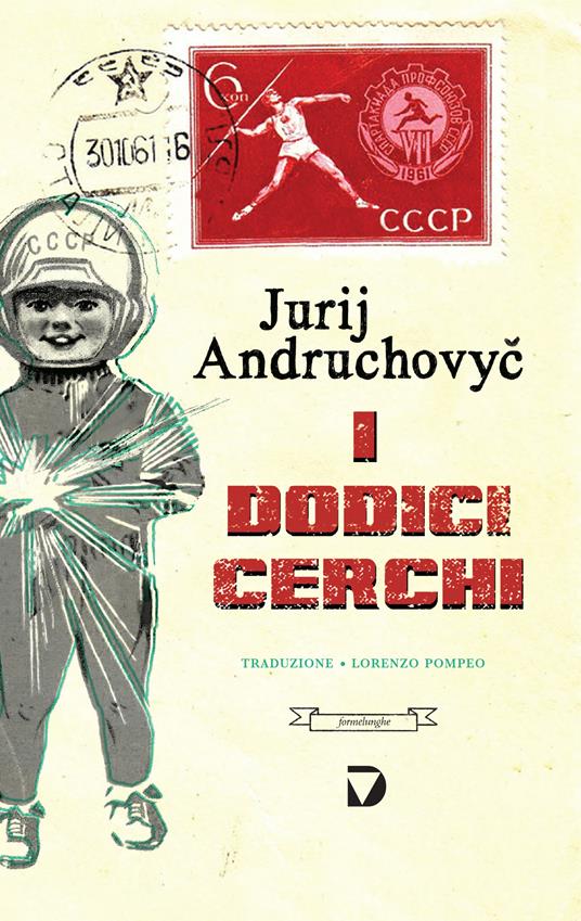 I dodici cerchi - Jurij Andruchovyc,Lorenzo Pompeo - ebook