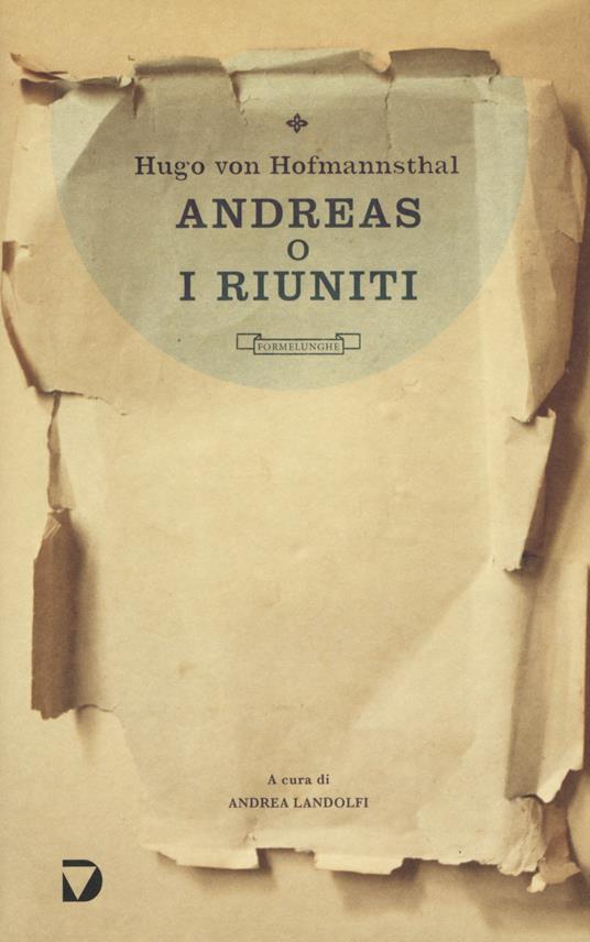 Andreas o i ritrovati - Hugo von Hofmannsthal - copertina
