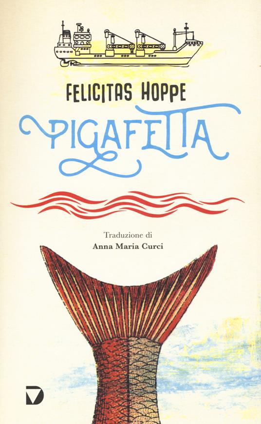 Pigafetta - Felicitas Hoppe - copertina