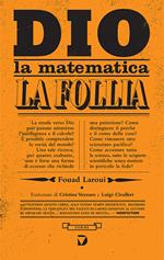 Dio, la matematica e la follia