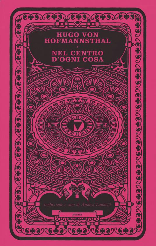 Nel centro di ogni cosa. Testo tedesco a fronte - Hugo von Hofmannsthal - copertina