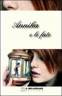 Annika e le fate - Lucia Giachetto - copertina
