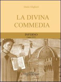 Divina Commedia. Inferno canto 25° - Dante Alighieri - copertina