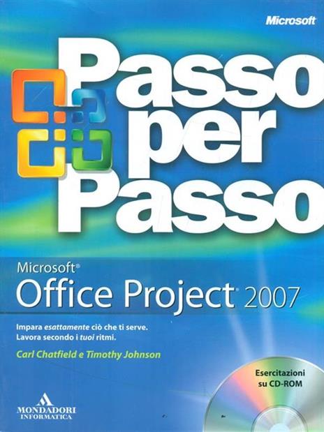 Microsoft Office Project 2007. Con CD-ROM - Carl Chatfield,Timothy D. Johnson - 5