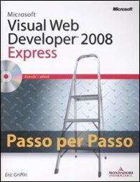 Microsoft Visual Web Developer 2008. Express. Con CD-ROM - Eric Griffin - copertina