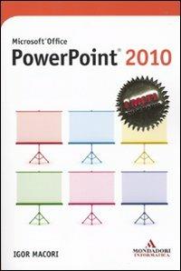 Microsoft Office PowerPoint 2010 - Igor Macori - copertina