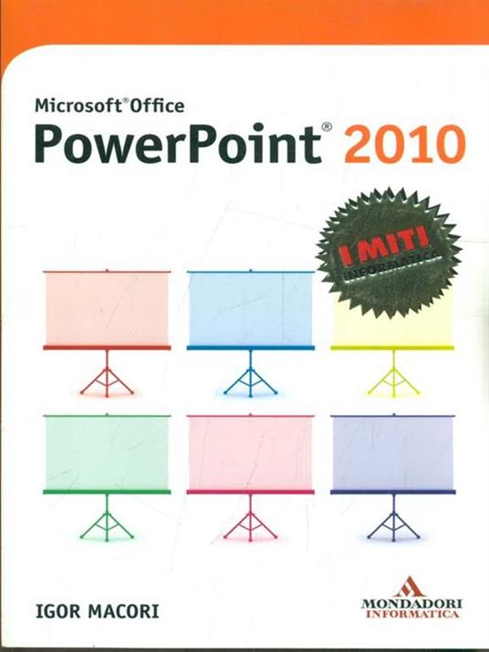 Microsoft Office PowerPoint 2010 - Igor Macori - 4